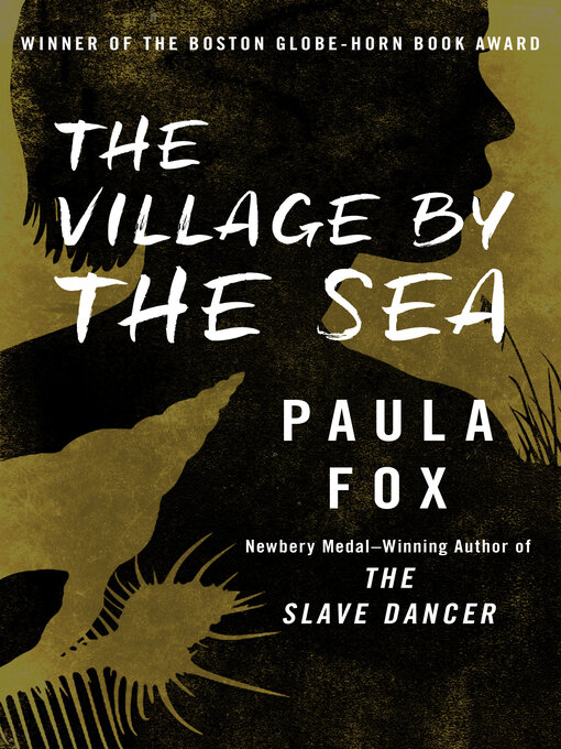 Title details for The Village by the Sea by Paula Fox - Available